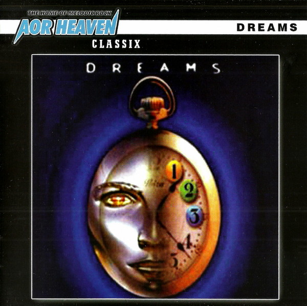 Dreams (USA) - Dreams (2013) AOR Heaven Classix [CD, Album, Remastered]