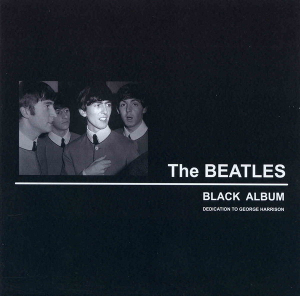 The Beatles - 2002 - Black Album (Dedication To George Harrison)